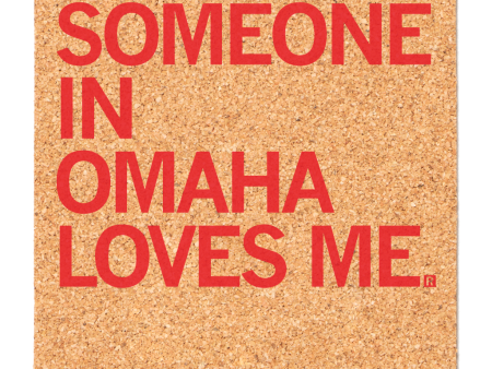 Someone Loves Me Omaha Cork Coaster Online Hot Sale