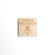 Thank A Pollinator Wood Magnet Online Hot Sale