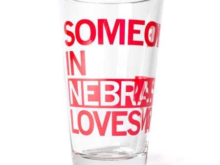 Someone Loves Me NE Pint Glass Discount