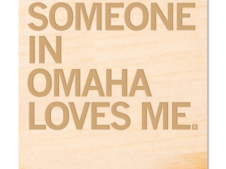 Someone Loves Me Omaha Wood Coaster Online Sale