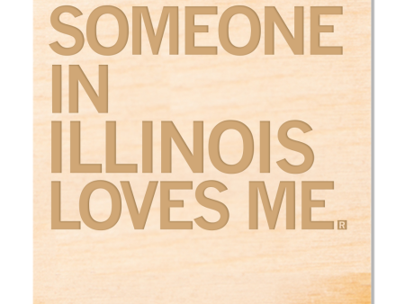 Someone Loves Me IL Wood Coaster Online Sale