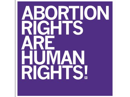 Abortion Rights Are Human Rights Yard Sign Online now