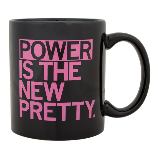 Power Is The New Pretty Mug Online Sale