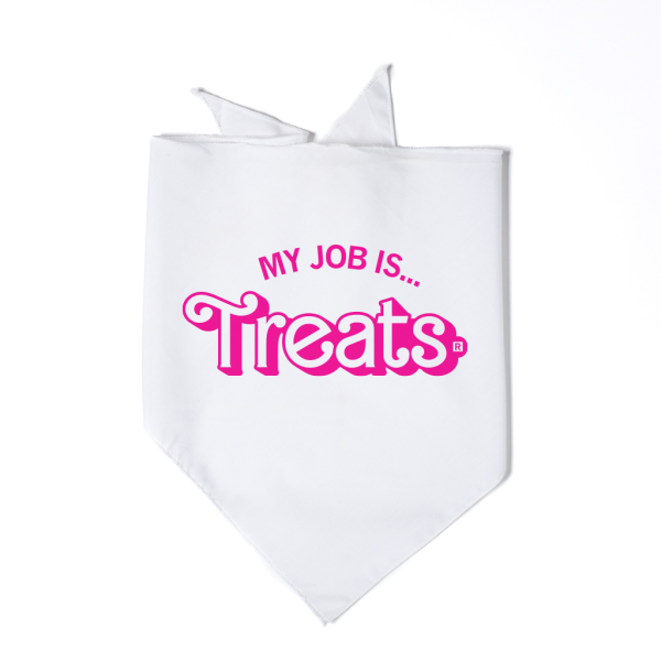 My Job Is Treats Dog Bandana For Cheap