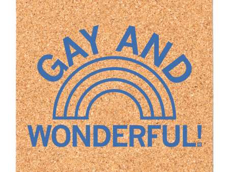 Gay and Wonderful Cork Coaster Online