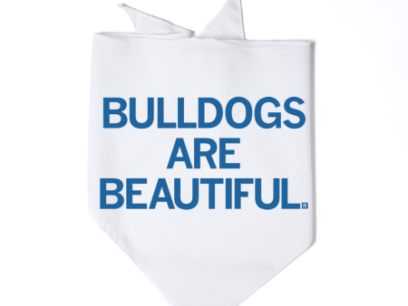 Bulldogs Are Beautiful Dog Bandana For Cheap