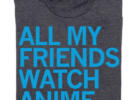 All My Friends Watch Anime Online Hot Sale