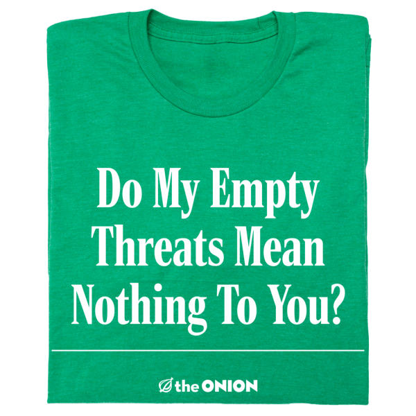 The Onion: Empty Threats Sale