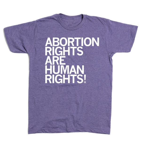 Abortion Rights Are Human Rights Cheap