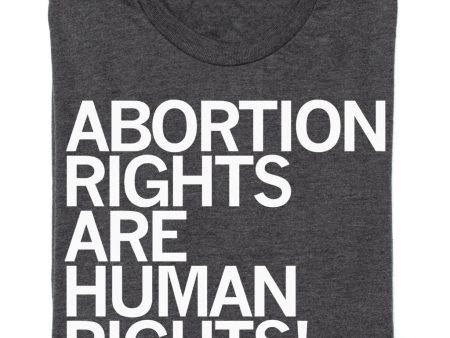 Abortion Rights Are Human Rights Charcoal For Cheap