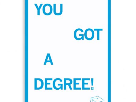 You Got A Degree Greeting Card Cheap