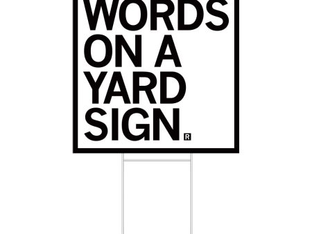 Words On a Sign Yard Sign Fashion