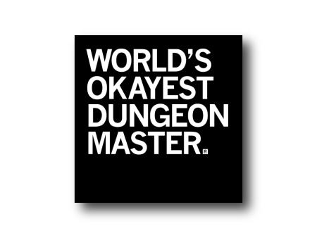 World s Okayest Dungeon Master Sticker For Discount