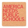 America Needs Public Schools Cork Coaster Cheap