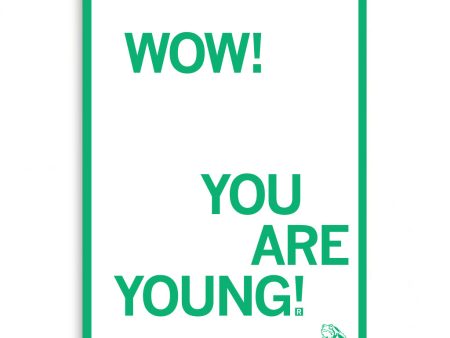 Wow You Are Young Greeting Card Supply