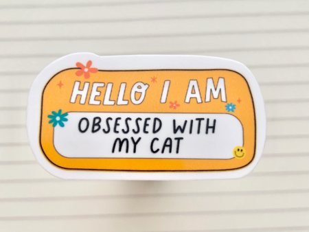 Happyish Brand: Obsessed With My Cat Sticker For Discount